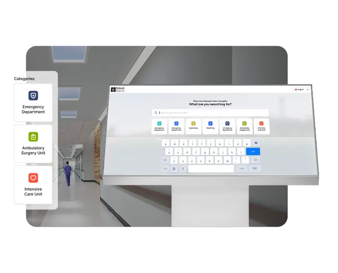 A digital kiosk interface displays a welcome message and a search bar for indoor navigation within a hospital, featuring categories like Emergency Department, Ambulatory Surgery Unit, and Intensive Care Unit.